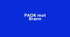 Følg PAOK mot Brann