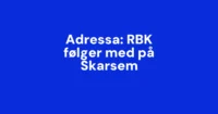 Adressa: RBK følger med på Skarsem