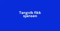 Tangvik fikk sjelden tillit fra start